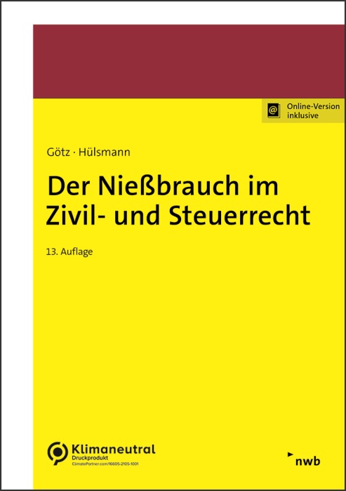 Der Nießbrauch im Zivil- und Steuerrecht