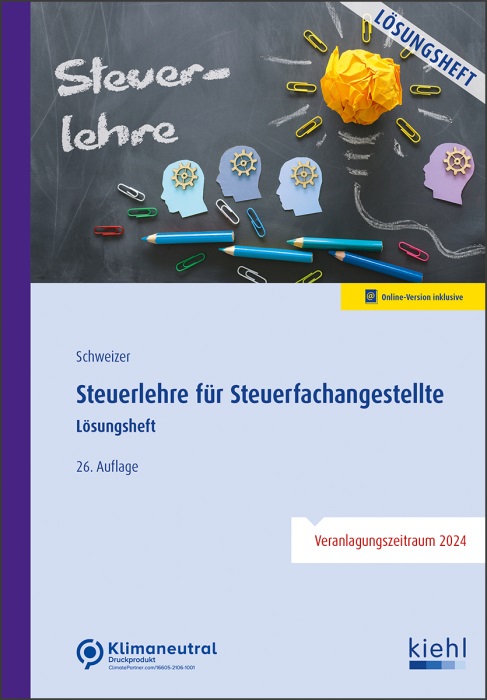 Steuerlehre für Steuerfachangestellte - Lösungsheft