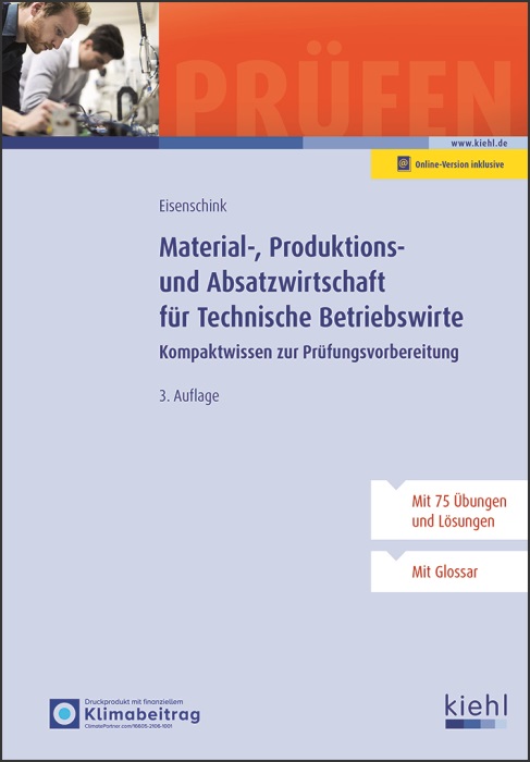 Material-, Produktions- und Absatzwirtschaft für Technische Betriebswirte