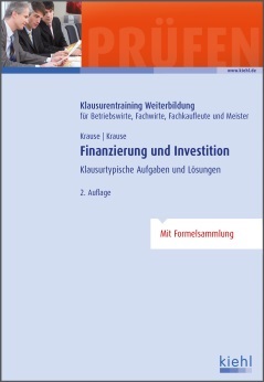 Klausurentraining Weiterbildung Finanzierung und Investition
