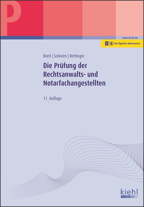Die Prüfung der Rechtsanwalts- und Notarfachangestellten