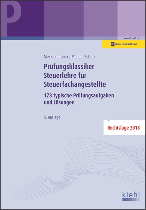 Prüfungsklassiker Steuerlehre für Steuerfachangestellte
