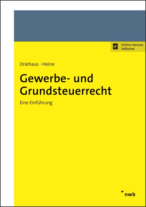 Gewerbe- und Grundsteuerrecht - eine Einführung