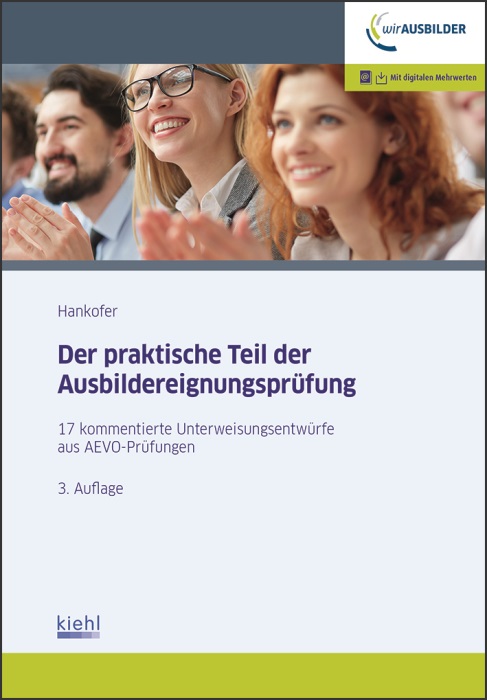 Der praktische Teil der Ausbildereignungsprüfung