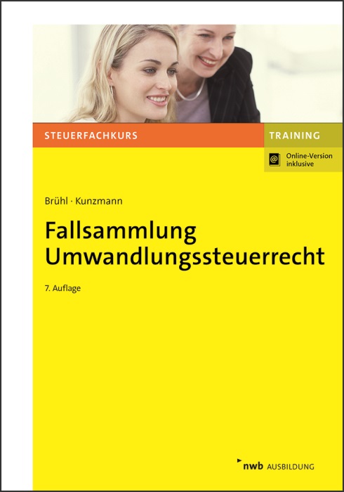 Fallsammlung Umwandlungssteuerrecht