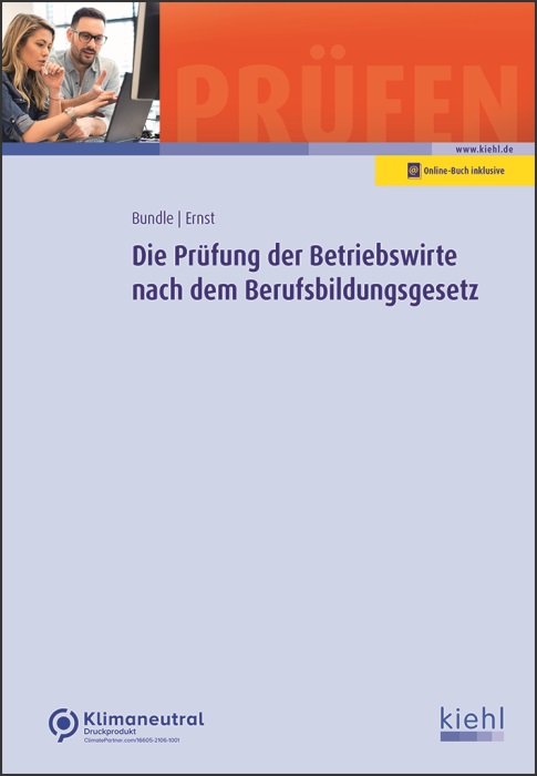 Die Prüfung der Betriebswirte nach dem Berufsbildungsgesetz