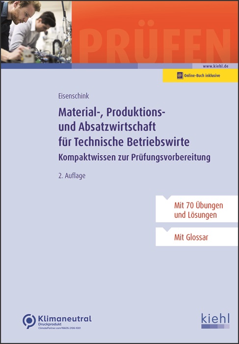 Material-, Produktions- und Absatzwirtschaft für Technische Betriebswirte