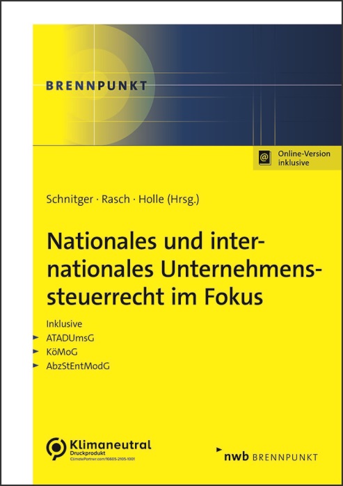 Nationales und internationales Unternehmenssteuerrecht im Fokus